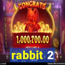 rabbit 2